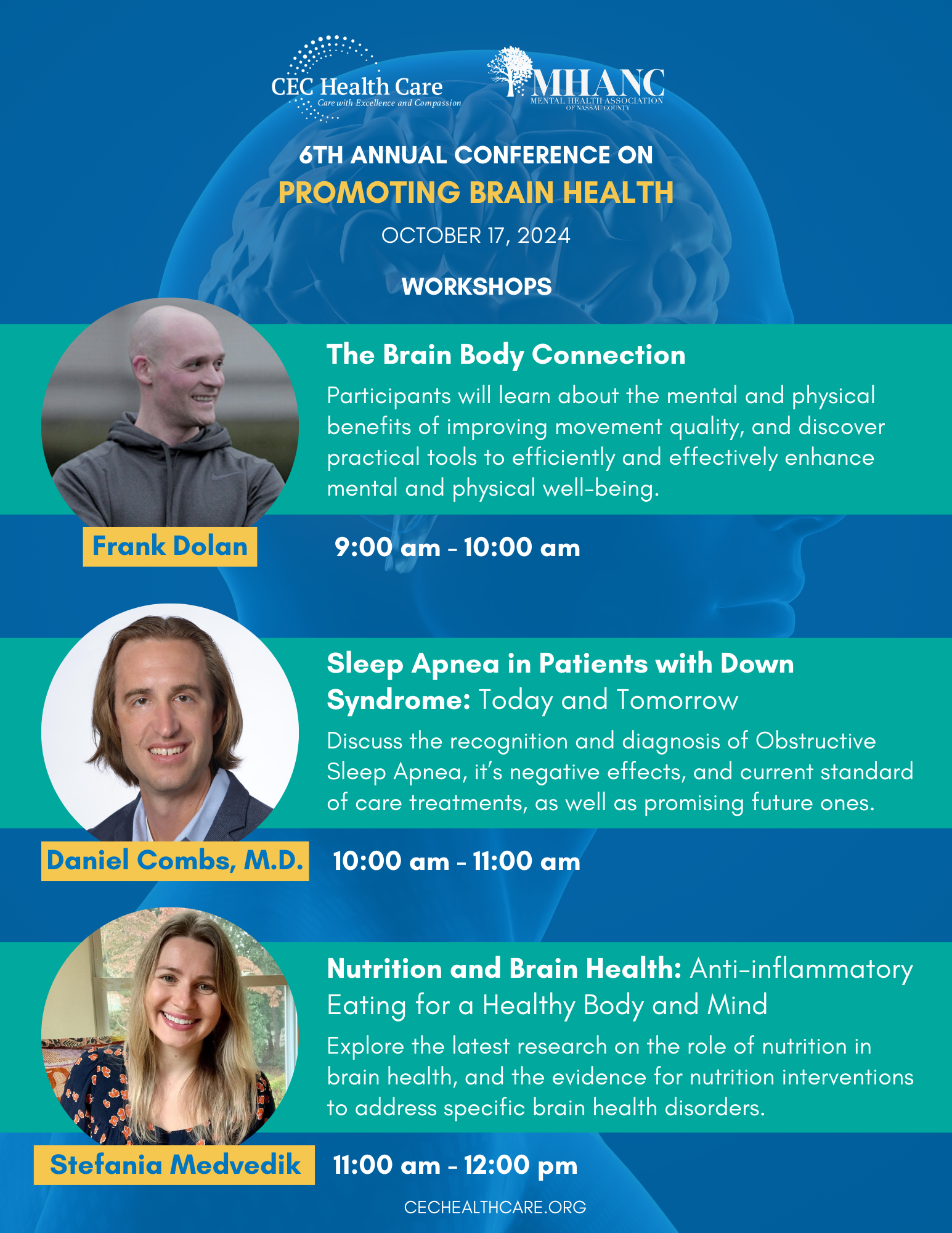 Promotional flyer (2 of 3) depicting the three speakers this year - Frank Dolan: a Pro Athlete Trainer and Owner of Sports and Fitness Performance will present on "The Brain Body Connection", followed by Daniel Combs, M.D.: a Professor of Pediatrics & Medicine at Arizona State University will present on "Sleep Apnea in Patients with Down Syndrome", followed by Stefania Medvedik: a Registed Dietician, Registered Nurse, and a Diabetes Care & Education Specialist will present on " Nutrition and Brain Health"